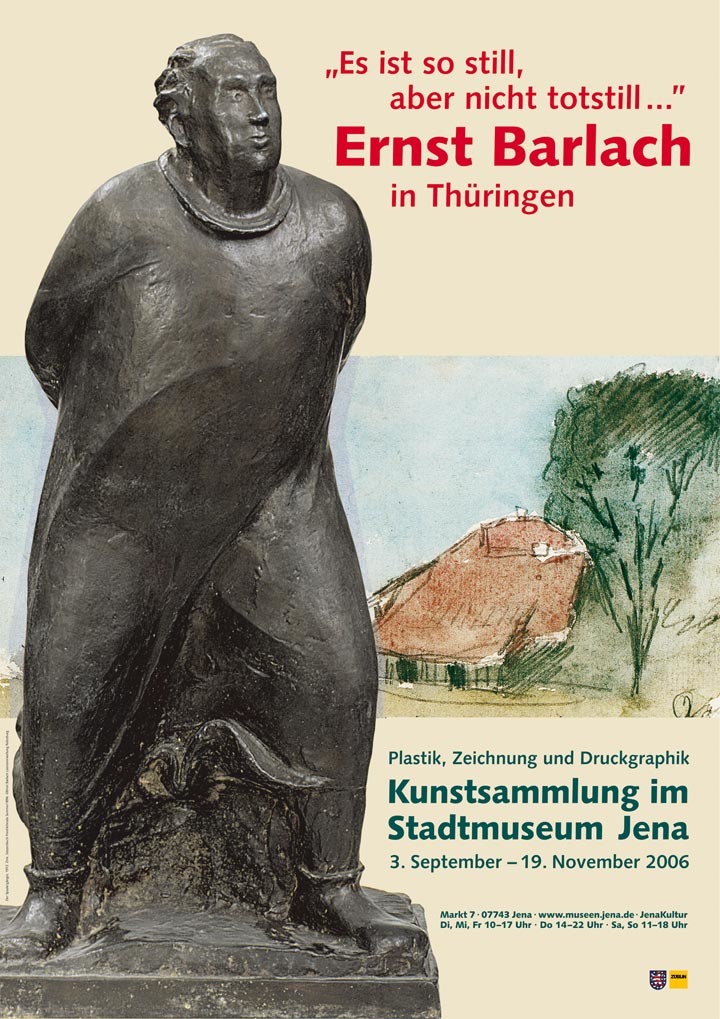 „Es ist so still, aber nicht totstill ...” Ernst Barlach in Thüringen