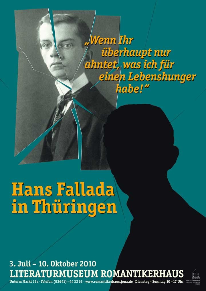 „Wenn Ihr überhaupt nur ahntet, was ich für einen Lebenshunger habe!“ – Hans Fallada in Thüringen 