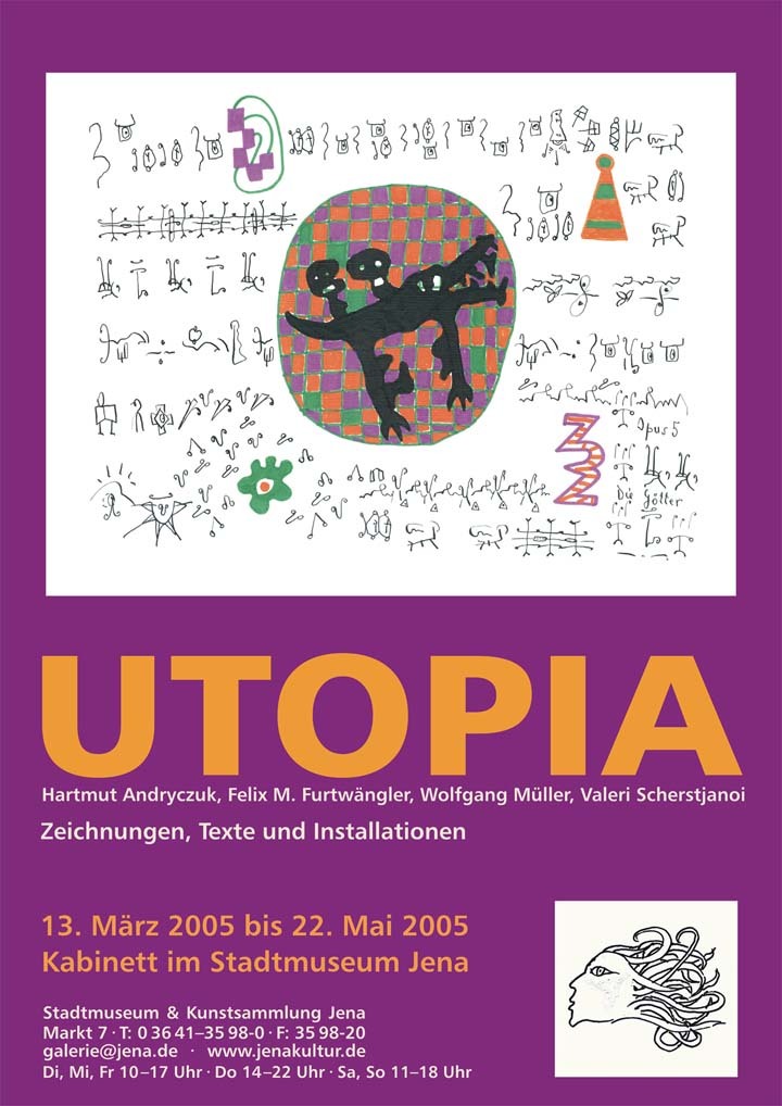 Utopia. Hartmut Andryczuk, Felix M. Furtwängler, Wolfgang Müller, Valeri Scherstjanoi